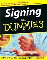 Signing for Dummies