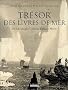 Tr�sor des livres de mer