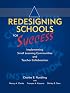 Redesigning Schools for Success: Implementing Small Learning Communities And Teacher Collaboration
