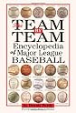 The Team-By-Team Encyclopedia of Major League Baseball