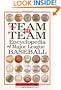 The Team-By-Team Encyclopedia of Major League Baseball