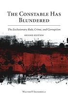 The Constable Has Blundered: The Exclusionary Rule, Crime, and Corruption