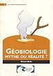 G�obiologie : mythe ou r�alit� ?