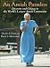 An Amish Paradox: Diversity and Change in the World's Largest Amish Community (Young Center Books in Anabaptist and Pietist Studies)