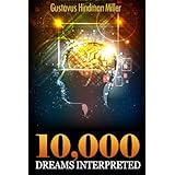 10,000 Dreams Interpreted: A Dictionary of Dreams (Illustrated)