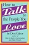 How to Talk to People You Love