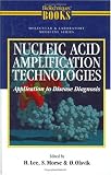 Nucleic Acid Amplification Technologies Application to Disease Diagnosis 51gB8F4LmJL. SL160 Nucleic Acid Amplification Technologies Application to Disease Diagnosis