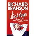 Like A Virgin: Secrets They Won't Teach You at Business School