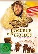 Lockruf des Goldes (2 DVDs) - Die legend�ren TV-Vierteiler
