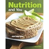 Nutrition and You (2nd Edition)