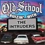 Old School Cruzin With the Intruders