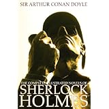 the complete illustrated novels of sherlock holmes a study in scarlet the sign of the four the hound of the
