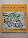 An historical atlas of East Yorkshire