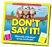 Don't Say It Image