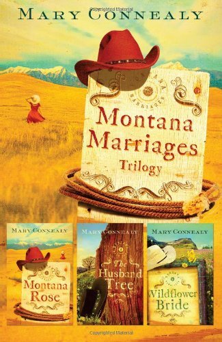 By Mary Connealy - Montana Marriages Trilogy PB (4.1.2011)