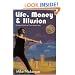 Life, Money & Illusion: Living on Earth as if we want to stay