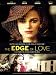 The Edge Of Love