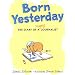 Born Yesterday