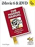 iMovie 6 & iDVD: The Missing Manual