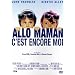Allo maman c'est encore moi