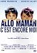 Allo maman c'est encore moi