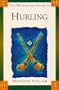 The Wolfhound Guide to Hurling (Wolfhound Guides)