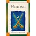 The Wolfhound Guide to Hurling (Wolfhound Guides)