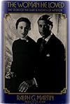 The Women He Loved: The Story of the Duke & Duchess of Windsor