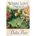 Where Love Dwells (Candlewood Trilogy) (Paperback)