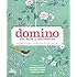 Domino: The Book of Decorating: A Room-by-Room Guide to Creating a Home That Makes You Happy