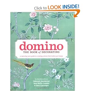 Domino: The Book of Decorating: A Room-by-Room Guide to Creating a Home That Makes You Happy [Hardcover]