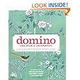 Domino: The Book of Decorating: A Room-by-Room Guide to Creating a Home That Makes You Happy