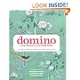 Domino: The Book of Decorating: A Room-by-Room Guide to Creating a Home That Makes You Happy