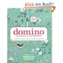 Domino: The Book of Decorating: A room-by-room guide to creating a home that makes you happy