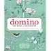 Domino: the Book of Decorating: A Room-by-Room Guide to Creating a Home That Makes You Happy