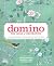 The Domino Book of Decorating: A Room-by-Room Guide to Making You Happy