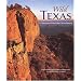 Wild Texas: A Celebration of Our State's Natural Beauty