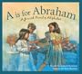 A is for Abraham: A Jewish Family Alphabet (Sleeping Bear Alphabets: Cultures)