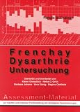 Frenchay Dysarthrie Untersuchung