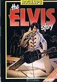 The Elvis story