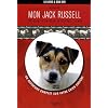 Mon Jack Russel : L'�duquer, le dresser, le soigner, l'aimer (1DVD)