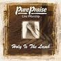 Pure Praise: Holy is the Lamb