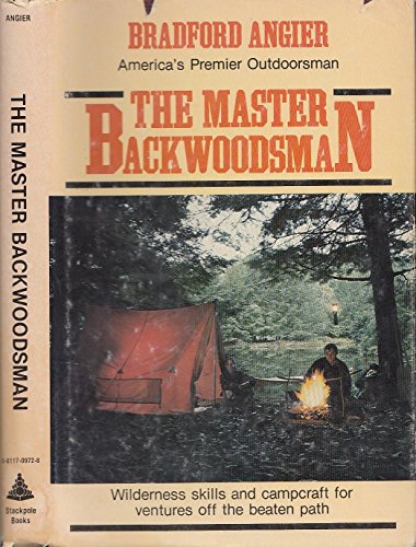 The master backwoodsman