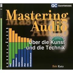 Mastering Audio �ber die Kunst und die Technik