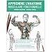 Apprendre l'anatomie musculaire fonctionnelle