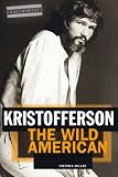 Kristofferson: Wild American