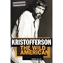 Kristofferson: The Wild American