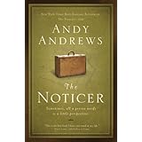 The Noticer: Sometimes, all a person needs is a little perspective.