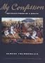 My Confession: Recollections of a Rogue