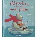 Histoires � lire avec mon papa